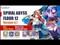 Spiral Abyss Floor 12 Version 5.1 - Nilou Bloom Team & Raiden Shogun Overloaded Team