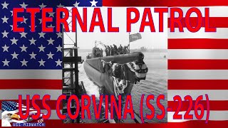 ETERNAL PATROL: The Loss of CORVINA (SS-226)