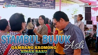 STAMBUL BUJUK asli - GAMBANG KROMONG SINAR BARU 24/11/24 RANCA KEBO TGR