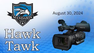 MMS Hawk Tawk August 30, 2024