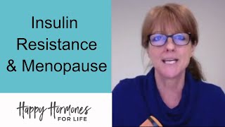Insulin Resistance & Menopause