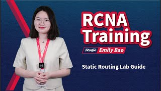 Ruijie Training | RCNA Lab Guide | Static Route Lab Guide