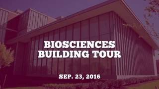 Biosciences Building Tour