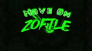 Zoftle - Move On (ItzSneakk Visualizer)