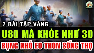 Khó Tin U80 Mà Trông Như Mới 30 Với 2 Bài Tập Dưỡng Sinh Hồi Sinh Sức Khỏe Người Cao Tuổi TLDS