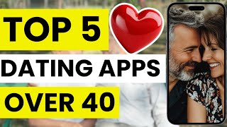 ❤ TOP 5 Best Dating Apps for People Over 40 (2026)