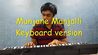 Munjane Manjalli Keyboard Version|Kichcha Sudeepa|Raghu Dixit