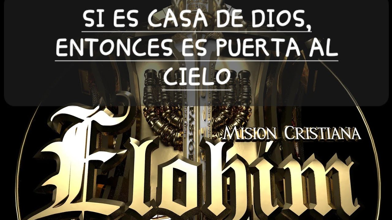 SI ES CASA DE DIOS ENTONCES ES PUERTA DEL CIELO / CULTO DEL MARTES / 23 ...