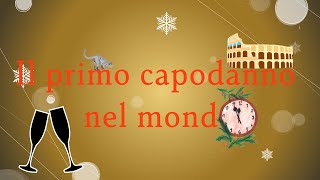 Il primo capodanno nel mondo