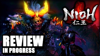 Nioh Review In Progress