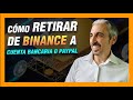 Cómo RETIRAR Dinero de BINANCE a mi CUENTA BANCARIA o PAYPAL | Tutorial hacer Retiro de Ganancias 📗✅