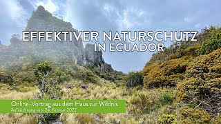 Effektiver Naturschutz in Ecuador - Wissenschaftlicher Vortrag