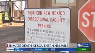 Inmate death at Southern NM jail being investigated as homicide