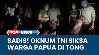 VIRAL VIDEO Warga Papua Disiksa Oknum TNI Secara Sadis di Dalam Tong, Korban Dihajar Beramai-ramai
