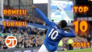 Romelu Lukaku  :  Top 10 Goals HD