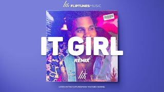 Jason Derulo - It Girl (Remix) | FlipTunesMusic™