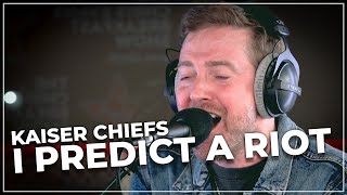 Kaiser Chiefs - I Predict A Riot (Live on the Chris Evans Breakfast Show with cinch)