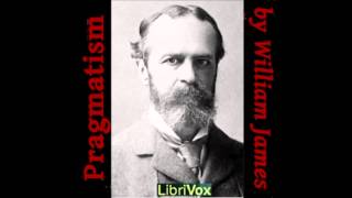 Pragmatism by William James (FULL Audiobook)