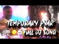 DJ REMIX SONU Temporary pyar full bj song 🫵🙌🥰