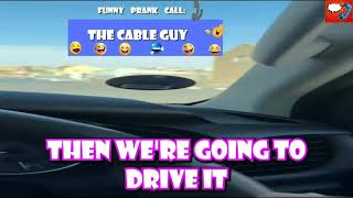 The Cable Guy Hilarious Phone PRANK