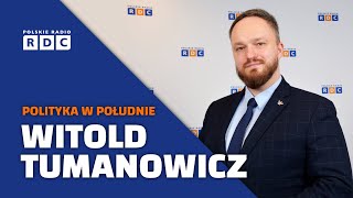 Witold Tumanowicz, poseł Konfederacji | #Polityka w południe #Polska #Konfederacja