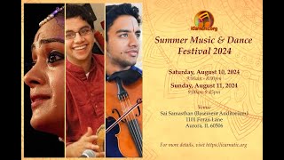 iCarnatic Summer Music \u0026 Dance Festival 2024 - Day 2