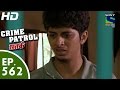 Crime Patrol - क्राइम पेट्रोल सतर्क  - Pehchaan - Episode 562 - 26th September, 2015