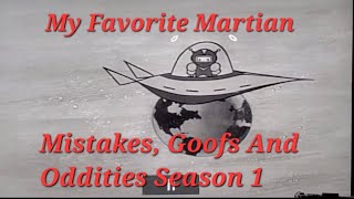 My Favorite Martian Mistakes, Goofs And Oddities Season 1