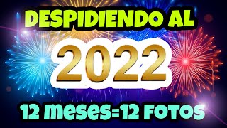 DESPIDIENDO AL 2022