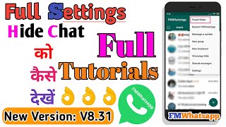 How to Hide/Unhide Chat in FMWhatsApp New Version V8.31 || #FMWhatsapp me Hide Chat Ko Kaise Dekhe