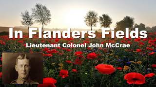 In Flanders Fields | Lieutenant-Colonel John McCrae