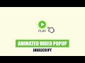 Animated Video Popup JavaScript | How to make Popup in JS?