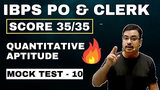 Score 35/35 in Quantitative Aptitude | 1000 Questions Series  | SBI PO | IBPS PO & CLERK | Mock 10