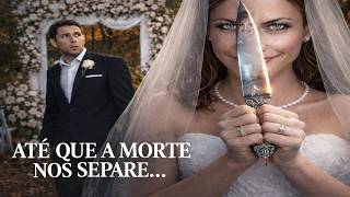 Casamento Fatal FILME DE SUSPENSE 2026 COMPLETO E DUBLADO | LANÇAMENTO NOVO