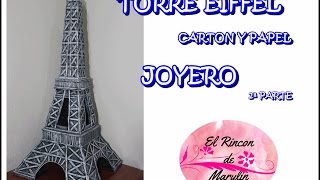 Como hacer  Torre Eiffel decorativa con  Carton y papel. 2 parte. DIY  joyero.  El Rincon De Marylin