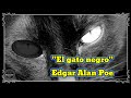 El gato negro: cuento de terror y misterio de Edgar Alan Poe