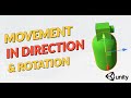 Move and rotate the object in direction of movement! Unity basics.