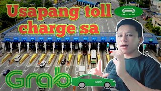 Usapang toll charge sa Grab (@Bro Owking) ♻️