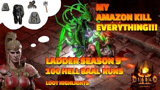 I Ran Hell Baal 100 Times in Ladder Season 9 with my Amazon Jill! - Diablo 2: Resurrected