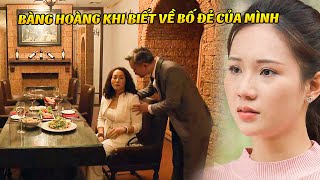 Gái Xinh BÀNG HOÀNG khi biết về BỐ ĐẺ của mình | Phố Trong Làng | Phim Việt Nam