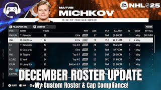 NHL 25 | DECEMBER ROSTER UPDATE (+ My Custom Roster \u0026 Cap Compliance!)