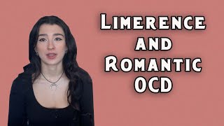Love Obsessions: Limerence & rOCD