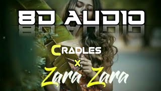 Zara Zara X Cradle Vaseegara - 8D AUDIO  (LOST STORIES) | 2 Songs Mashup (4) |