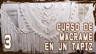 Curso de Macramé en un Tapiz - Parte 3