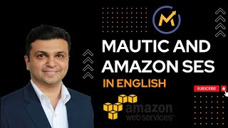 Mautic and Amazon SES installation tutorial - Send emails using AWS SES (Step by Step Guide)