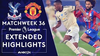 Crystal Palace v. Manchester United | PREMIER LEAGUE HIGHLIGHTS | 7/16/2020 | NBC Sports