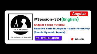 Angular Reactive Forms Tutorial in English: Basic FormArray (Simple Dynamic Inputs Example) (Ep-324)