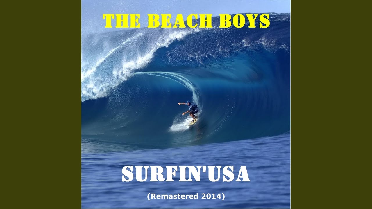 Surfin' U.S.A. (Remastered) - YouTube Music