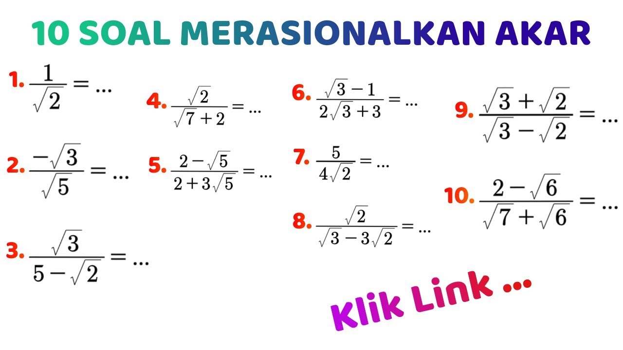 10 SOAL MERASIONALKAN PENYEBUT BENTUK AKAR, PEMBAHASAN LENGKAP ...