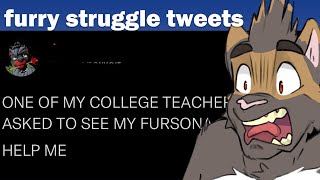 Furry Struggle Tweets #12